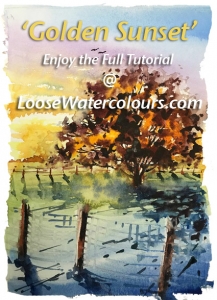 New Tutorial 'Golden Sunset' at LooseWatercolours.com